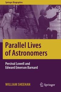 Parallel Lives of Astronomers