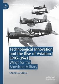 Technological Innovation and the Rise of Aviation, 1903-1941