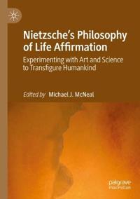 Nietzsche's Philosophy of Life Affirmation