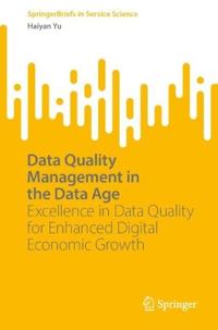 Data Quality Management in the Data Age
