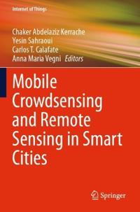 Mobile Crowdsensing and Remote Sensing in Smart Cities