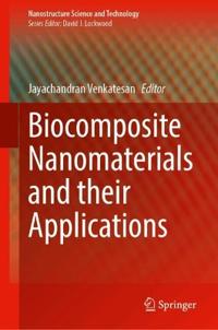Biocomposite Nanomaterials and their Applications