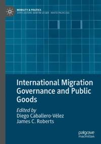International Migration Governance and Public Goods