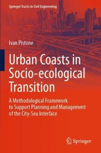 Urban Coasts in Socio-ecological Transition