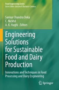 Engineering Solutions for Sustainable Food and Dairy Production