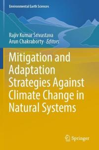 Mitigation and Adaptation Strategies Against Climate Change in Natural Systems