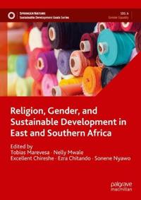Religion, Gender, and Sustainable Development in East and Southern Africa