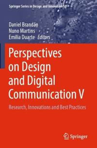 Perspectives on Design and Digital Communication V