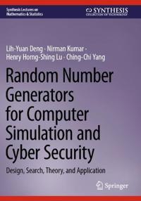 Random Number Generators for Computer Simulation and Cyber Security