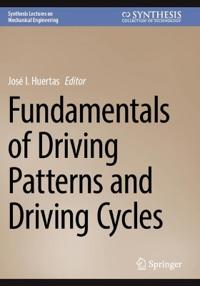 Fundamentals of Driving Patterns and Driving Cycles