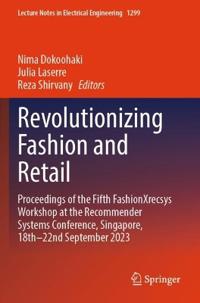 Revolutionizing Fashion and Retail