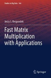 Fast Matrix Multiplication with Applications