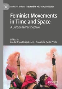 Feminist Movements in Time and Space