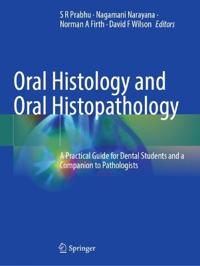 Oral Histology and Oral Histopathology