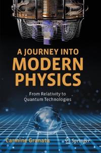 A Journey into Modern Physics