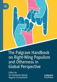 Bokomslag för "The Palgrave Handbook on Right-Wing Populism and Otherness in Global Perspective"