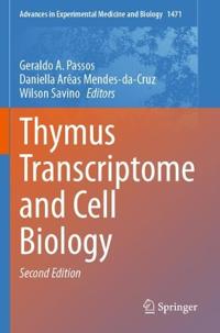 Thymus Transcriptome and Cell Biology