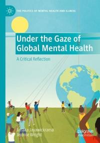 Under the Gaze of Global Mental Health