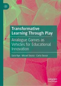 Transformative Learning Through Play