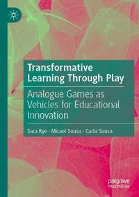 Transformative Learning Through Play