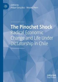 The Pinochet Shock