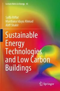 Sustainable Energy Technologies and Low Carbon Buildings