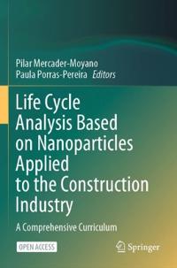 Life Cycle Analysis Based on Nanoparticles Applied to the Construction Industry