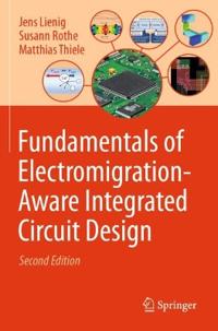 Fundamentals of Electromigration-Aware Integrated Circuit Design