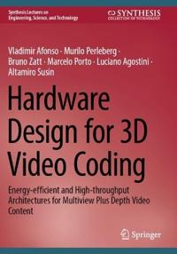 Hardware Design for 3D Video Coding