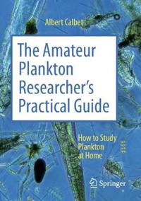 The Amateur Plankton Researcher's Practical Guide