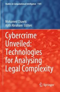 Cybercrime Unveiled: Technologies for Analysing Legal Complexity