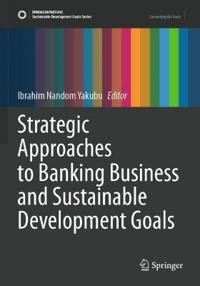 Strategic Approaches to Banking Business and Sustainable Development Goals