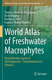 World Atlas of Freshwater Macrophytes