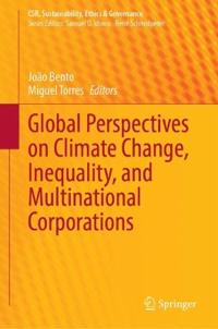 Global Perspectives on Climate Change, Inequality, and Multinational Corporations