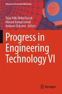 Progress in Engineering Technology VI
