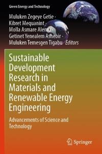 Sustainable Development Research in Materials and Renewable Energy Engineering