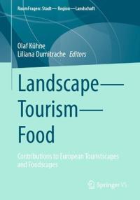 Landscape – Tourism – Food
