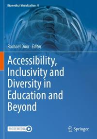Accessibility, Inclusivity and Diversity in Education and Beyond