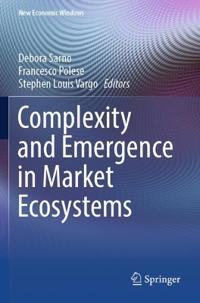 Complexity and Emergence in Market Ecosystems