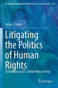 Litigating the Politics of Human Rights