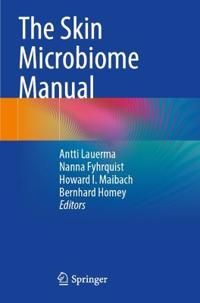 The Skin Microbiome Manual