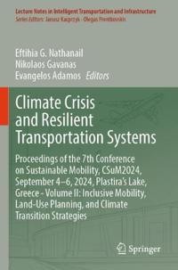 Climate Crisis and Resilient Transportation Systems