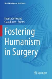 Fostering Humanism in Surgery 