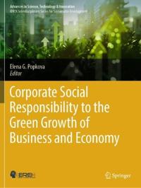 Corporate Social Responsibility to the Green Growth of Business and Economy
