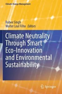 Climate Neutrality Through Smart Eco-Innovation and Environmental Sustainability