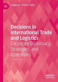 Decisions in International Trade and Logistics
