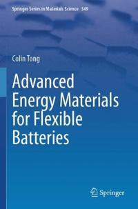 Advanced Energy Materials for Flexible Batteries