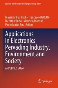 Applications in Electronics Pervading Industry, Environment and Society