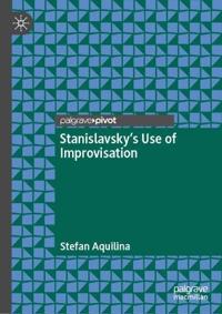 Stanislavsky’s Use of Improvisation