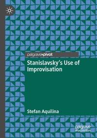 Stanislavsky’s Use of Improvisation